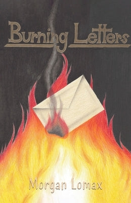 Burning Letters Paperback Deeds Publishing