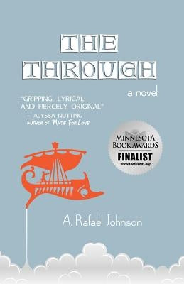 The Through Paperback Jaded Ibis Press, LLC