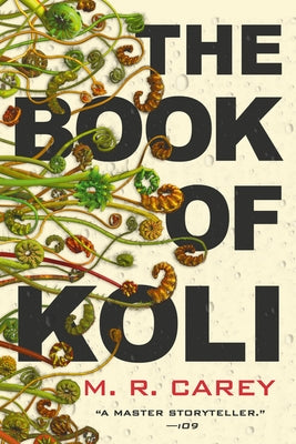 Paperback copy of "The Book of Koli" by Orbit, showing the book cover with artwork and title on a plain background.