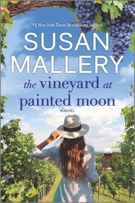 The Vineyard at Painted Moon Paperback Hqn