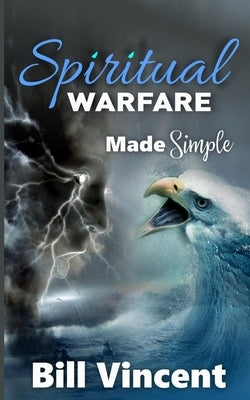 Spiritual Warfare Made Simple Paperback Blurb