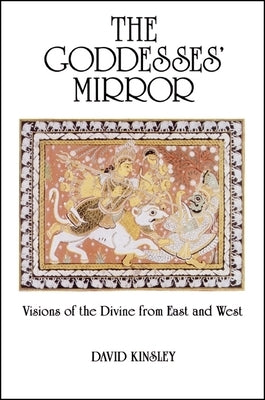 Paperback book titled "The Goddesses' Mirror" by State University of New York Press, featuring a cover with divine imagery from East and West.