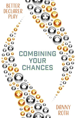 Combining Your Chances Paperback Master Point Press