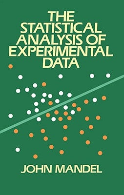 The Statistical Analysis of Experimental Data Paperback Dover Publications