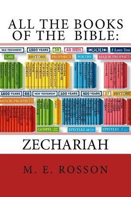 All the Books of the Bible: Zechariah Paperback Createspace Independent Publishing Platform