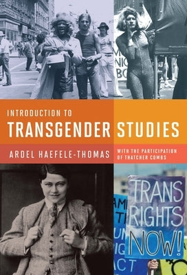 Introduction to Transgender Studies Paperback Harrington Park Press, LLC