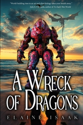 A Wreck of Dragons Paperback Water Dragon Publishing