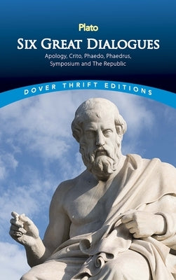 Open book showing pages with text from "Six Great Dialogues" by Dover Publications, including Apology, Crito, Phaedo, and others.
