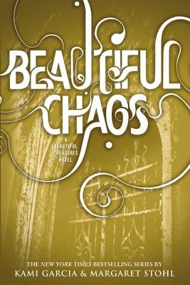 Beautiful Chaos Little, Brown Books for Young Readers