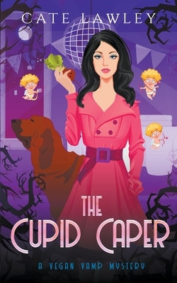 The Cupid Caper Paperback Cate Lawley