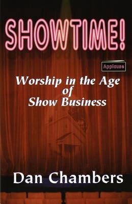 Showtime! Paperback 21st Century Christian, Inc.