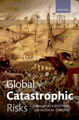 Global Catastrophic Risks Paperback Oxford University Press, USA