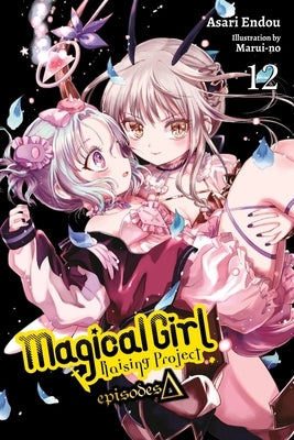 Magical Girl Raising Project, Vol. 12 (Light Novel): Episodes Delta Yen on