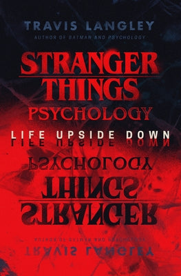 Stranger Things Psychology: Life Upside Down Paperback Turner