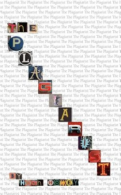The Plagiarist: A Novella Paperback Createspace Independent Publishing Platform