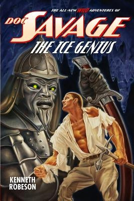 Doc Savage: The Ice Genius Paperback Altus Press