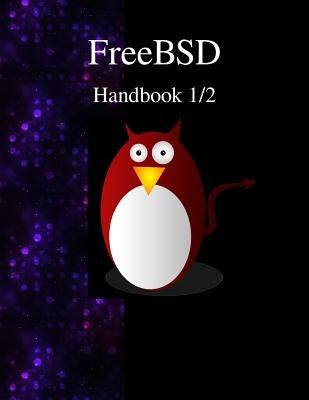 FreeBSD Handbook 1/2 Paperback Samurai Media Limited