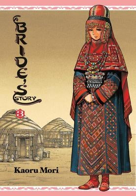 A Bride's Story, Vol. 3 by Mori, Kaoru
