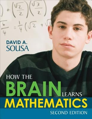 How the Brain Learns Mathematics Paperback Corwin Publishers