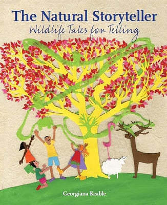 The Natural Storyteller: Wildlife Tales for Telling Paperback Hawthorn Press