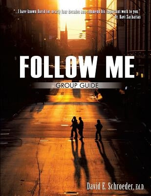 Follow Me Group Guide Paperback Xulon Press