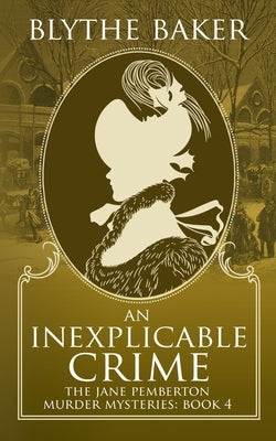 An Inexplicable Crime Paperback Independently Published