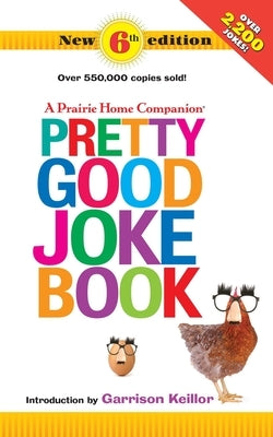 Pretty Good Joke Book: 6th Edition HighBridge Audio