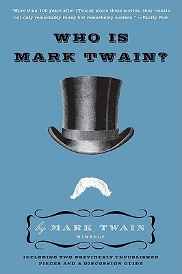 Who Is Mark Twain? Paperback Harper Perennial