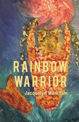 Rainbow Warrior Paperback Finishing Line Press