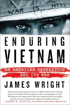 Enduring Vietnam: An American Generation and Its War Paperback Thomas Dunne Book for St. Martin's Griffin