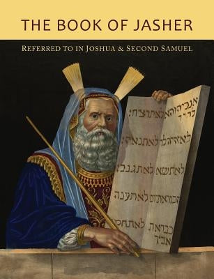 The Book of Jasher Referred To In Joshua and Second Samuel Paperback Martino Fine Books
