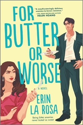For Butter or Worse: A ROM Com Paperback Hqn