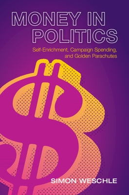 Money in Politics Paperback Cambridge University Press