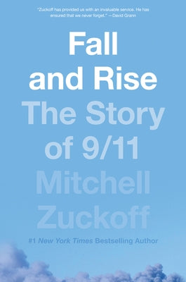 Fall and Rise: The Story of 9/11 Paperback Harper Perennial