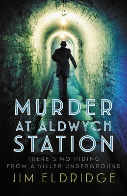 Murder at Aldwych Station Paperback Allison & Busby