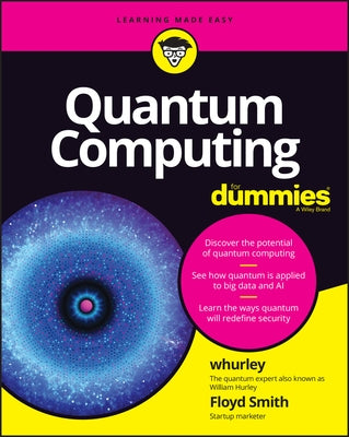 Quantum Computing for Dummies Paperback For Dummies