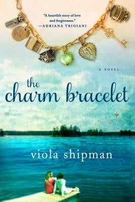 The Charm Bracelet Paperback Thomas Dunne Book for St. Martin's Griffin