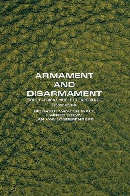Armament and Disarmament: South Africa's Nuclear Experience Paperback iUniverse
