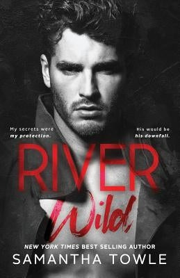 River Wild Paperback Independently Published