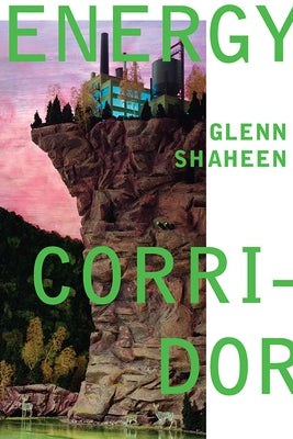 Energy Corridor Paperback University of Pittsburgh Press