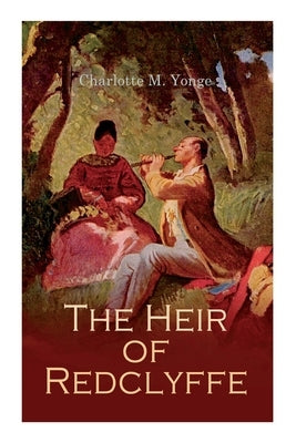 The Heir of Redclyffe Paperback E-Artnow