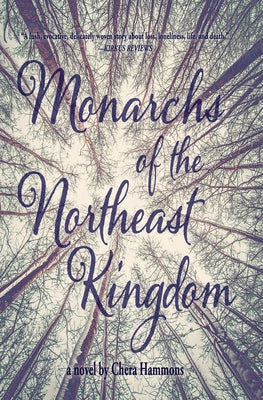Paperback book titled "Monarchs of the Northeast Kingdom" published by Torrey House Press with a natural landscape cover image.