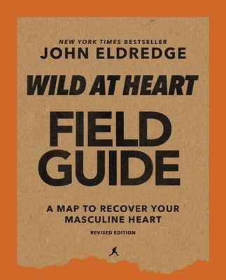 Paperback of Wild at Heart Field Guide by HarperChristian Resources, featuring the book cover with title and design elements.