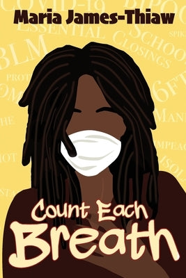 Count Each Breath Paperback Wild Ink Publishing LLC