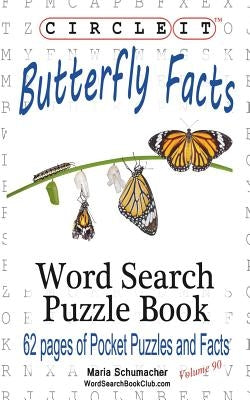 Circle It, Butterfly Facts, Word Search, Puzzle Book Paperback Lowry Global Media LLC