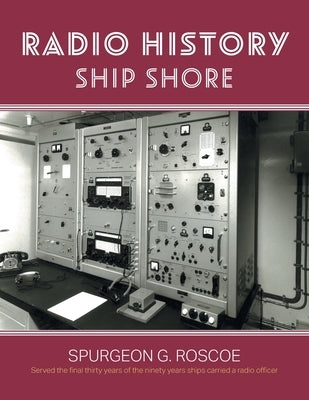 Radio History Ship Shore Paperback FriesenPress