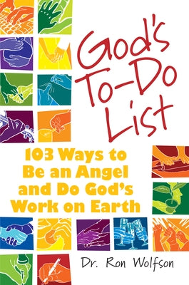 God's To-Do List: 103 Ways to Be an Angel and Do God's Work on Earth Paperback Jewish Lights Publishing