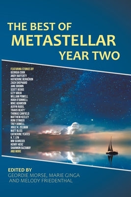 The Best of MetaStellar Year Two Paperback Metastellar Press