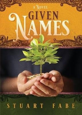 Given Names Paperback Stuart A. Fabe