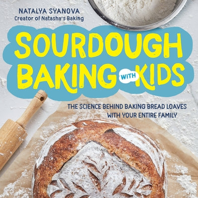 Paperback book titled "Sourdough Baking with Kids" by Fair Winds Press, featuring a family baking bread together.